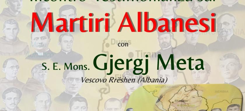 FESTA 2017 - INCONTRO TESTIMONIANZA SUI MARTIRI ALBANESI